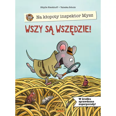 Na kopoty inspektor Mysz. Wszy s wszdzie! - Sibylle Rieckhoff