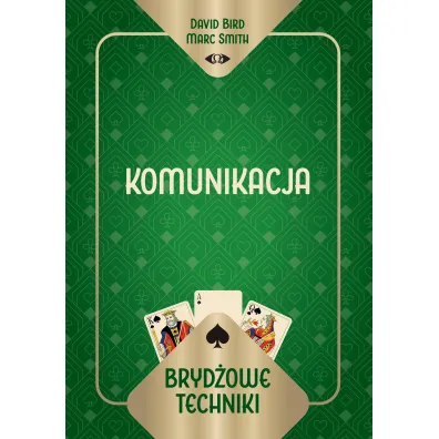 Bryd�owe techniki. Komunikacja - David Bird Marc Smith, Smith  Marc