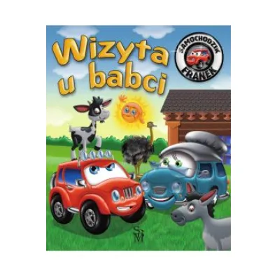 Wizyta u babci. Samochodzik Franek - Karolina G�rska