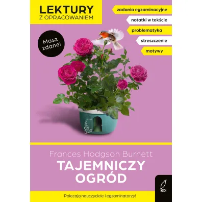 Tajemniczy ogrd. Lektury z opracowaniem