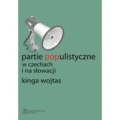 Partie populistyczne w Czechach i na S�owacji - Kinga Wojtas