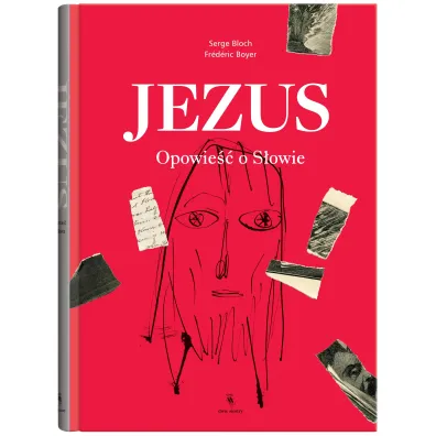 Jezus. Opowie�� o S�owie