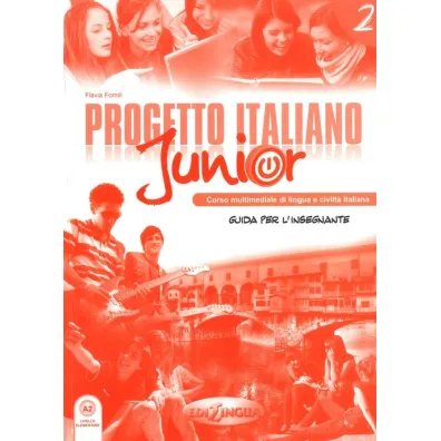 Progetto italiano junior 2 przewodnik metodyczny - Fornili Flavia