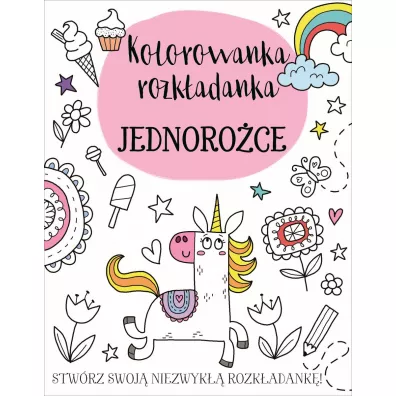Kolorowanka rozk�adanka. Jednoro�ce - Elizabeth  Golding, Jake  McDonald Ilustr
