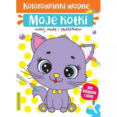 Moje kotki. Kolorowanki wodne