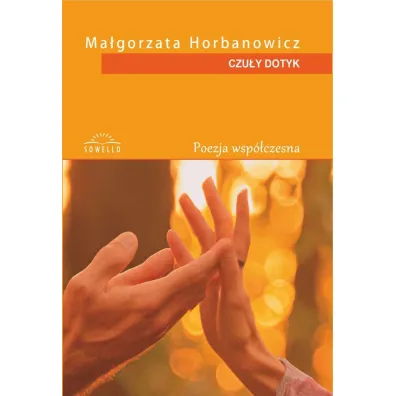 Czu�y dotyk - Ma�gorzata Horbanowicz