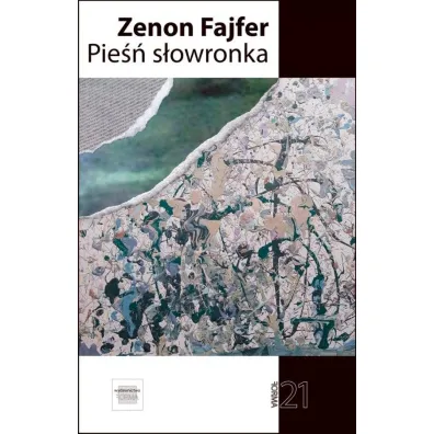 Pie�� s�owronka. Forma 21 - Zenon Fajfer