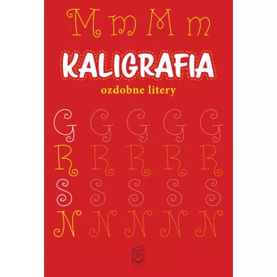 Kaligrafia. Ozdobne litery - Marek Regner