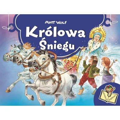 Kr�lowa �niegu. Rozk�adane ksi��eczki - Tony Wolf