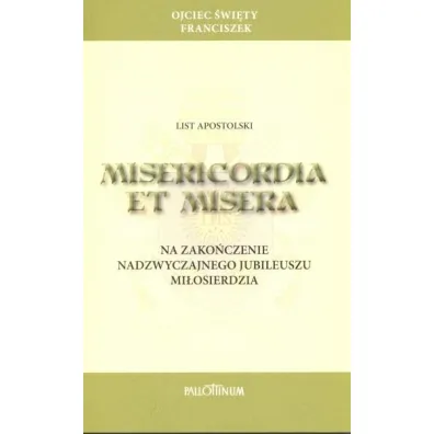 List apostolski Misericordia et Misera - Papie� Franciszek - Jorge Mario Bergoglio Si