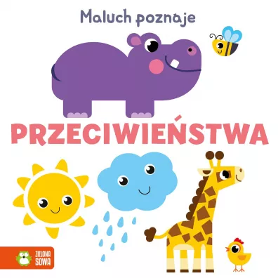 Maluch poznaje. Przeciwie�stwa