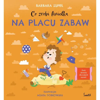 Co zrobi Anielka na placu zabaw