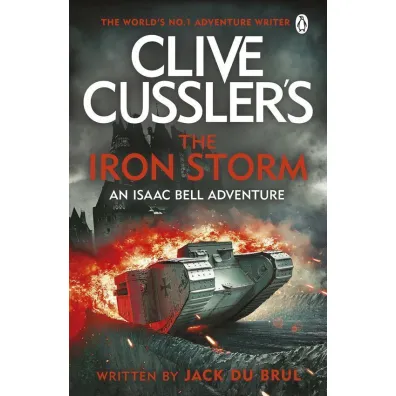 Clive Cussler`s The Iron Storm - Jack Du Brul