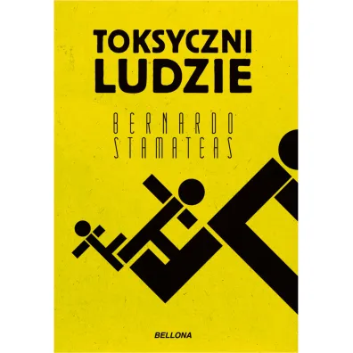Toksyczni ludzie - Bernardo Stamateas