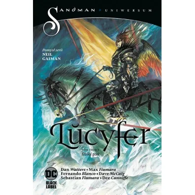 Sandman Uniwersum Lucyfer. Dziki gon. Tom 3