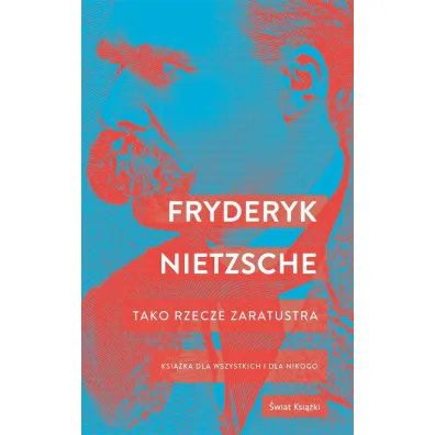 Tako rzecze Zaratustra - Nietzche Friedrich