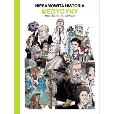 Niesamowita historia medycyny - Jean-Noel Fabiani