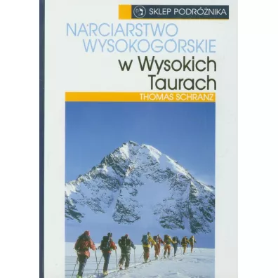 Narciarstwo wysokog�rskie w Wysokich Taurach - Thomas Schranz