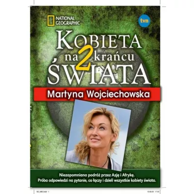 Kobieta na kra�cu �wiata 2 - Martyna Wojciechowska