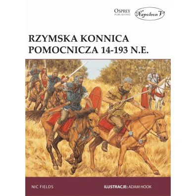 Rzymska konnica pomocnicza 14-193 n. e - Nic Fields