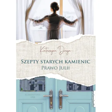 Szepty starych kamienic. Prawo Julii