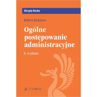 Og�lne post�powanie administracyjne. Skrypty Becka - Robert K�dziora