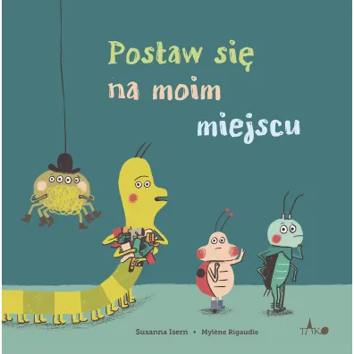Postaw si� na moim miejscu