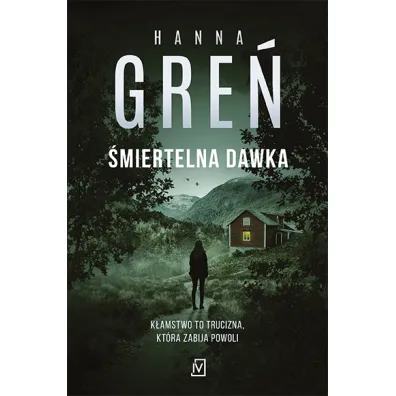 �miertelna dawka. Dioniza Rema�ska. Tom 5 - Hanna Gre�