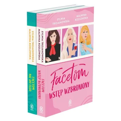 Pakiet: Facetom wst�p wzbroniony / Facetom nic do tego - Sylwia Trojanowska, Malwina  Koz�owska