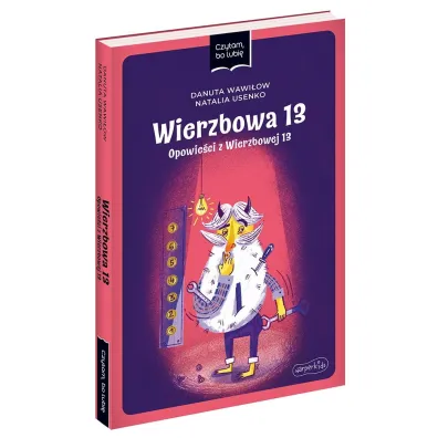 Wierzbowa 13. Opowie�ci z Wierzbowej 13. Czytam, bo lubi�