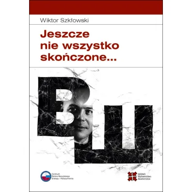 Jeszcze nie wszystko sko�czone... - Wiktor Szk�owski