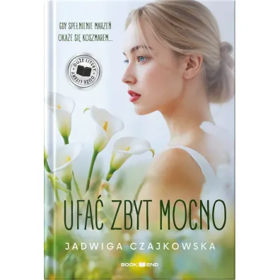 Ufa� zbyt mocno. Du�e Litery - Jadwiga Czajkowska