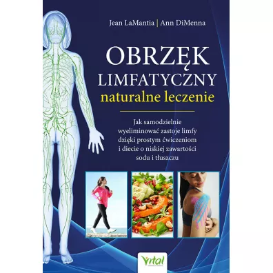 Obrz�k limfatyczny – naturalne leczenie - Ann DiMenna, Jean LaMantia
