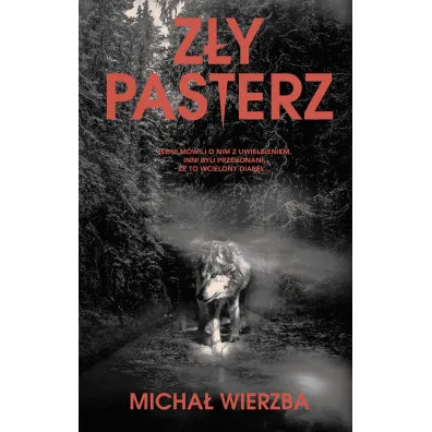Z�y pasterz - Micha� Wierzba