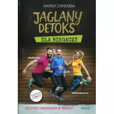 Jaglany detoks dla biegaczy - Marek Zaremba