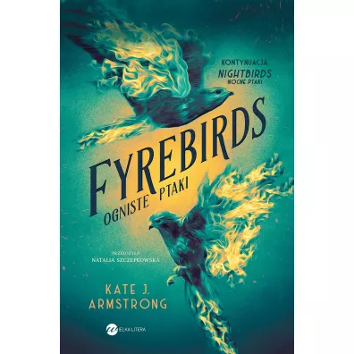 Fyrebirds - Kate J. Armstrong