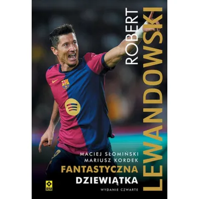 Robert Lewandowski. Fantastyczna 9 - Maciej S�omi�ski