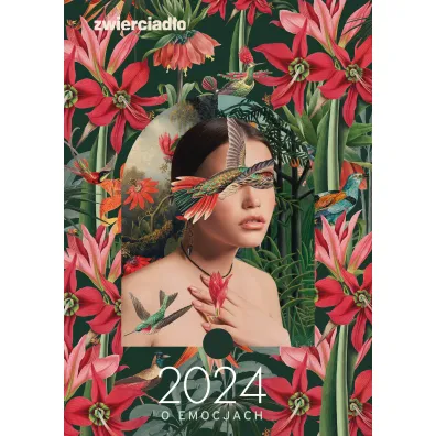 Zwierciad�o 2024 o emocjach
