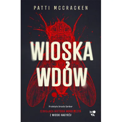 Wioska wd�w. Szokuj�ca historia morderczy� z wioski Nagyr�v - Patti  McCracken
