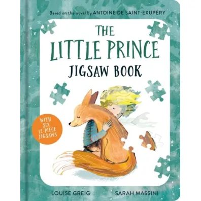 The Little Prince Jigsaw Book - Antoine de Saint Exupery, Louise  Greig