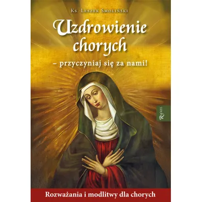 Uzdrowienie chorych - Leszek Smoli�ski