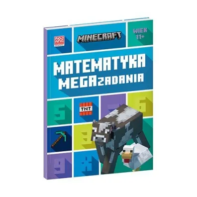 Minecraft. Matematyka. Megazadania