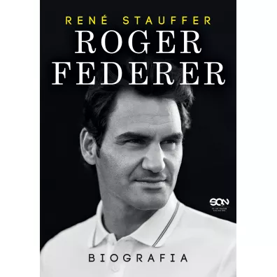 Roger Federer. Biografia - Rene  Stauffer