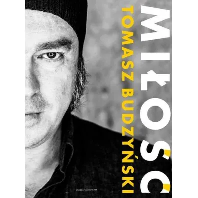 Mi�o�� - Tomasz Budzy�ski