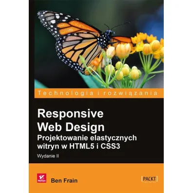 Responsive web design. Projektowanie... - Ben Frain
