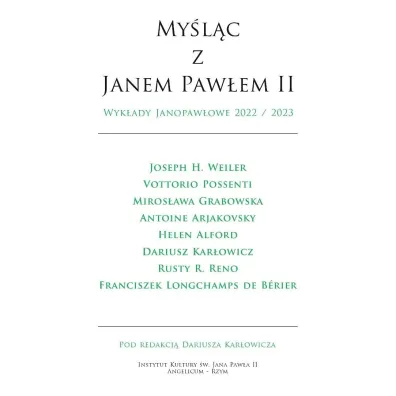 My�l�c z Janem Paw�em II. Wyk�ady Janopaw�owe 2022/2023
