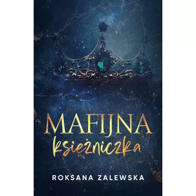 Mafijna ksi�niczka - Roksana  Zalewska