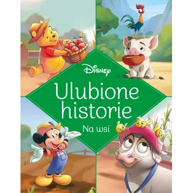 Ulubione historie. Na wsi. Disney