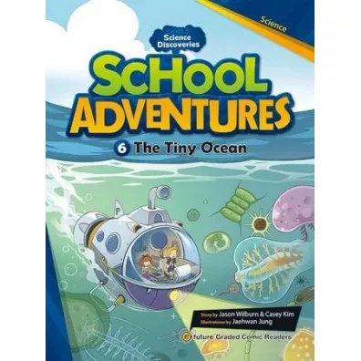 School Adventures Level 3. Cz�� 6. The Tiny Ocean + CD