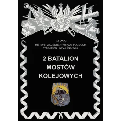 2 batalion most�w kolejowych - Piotr Zarzycki